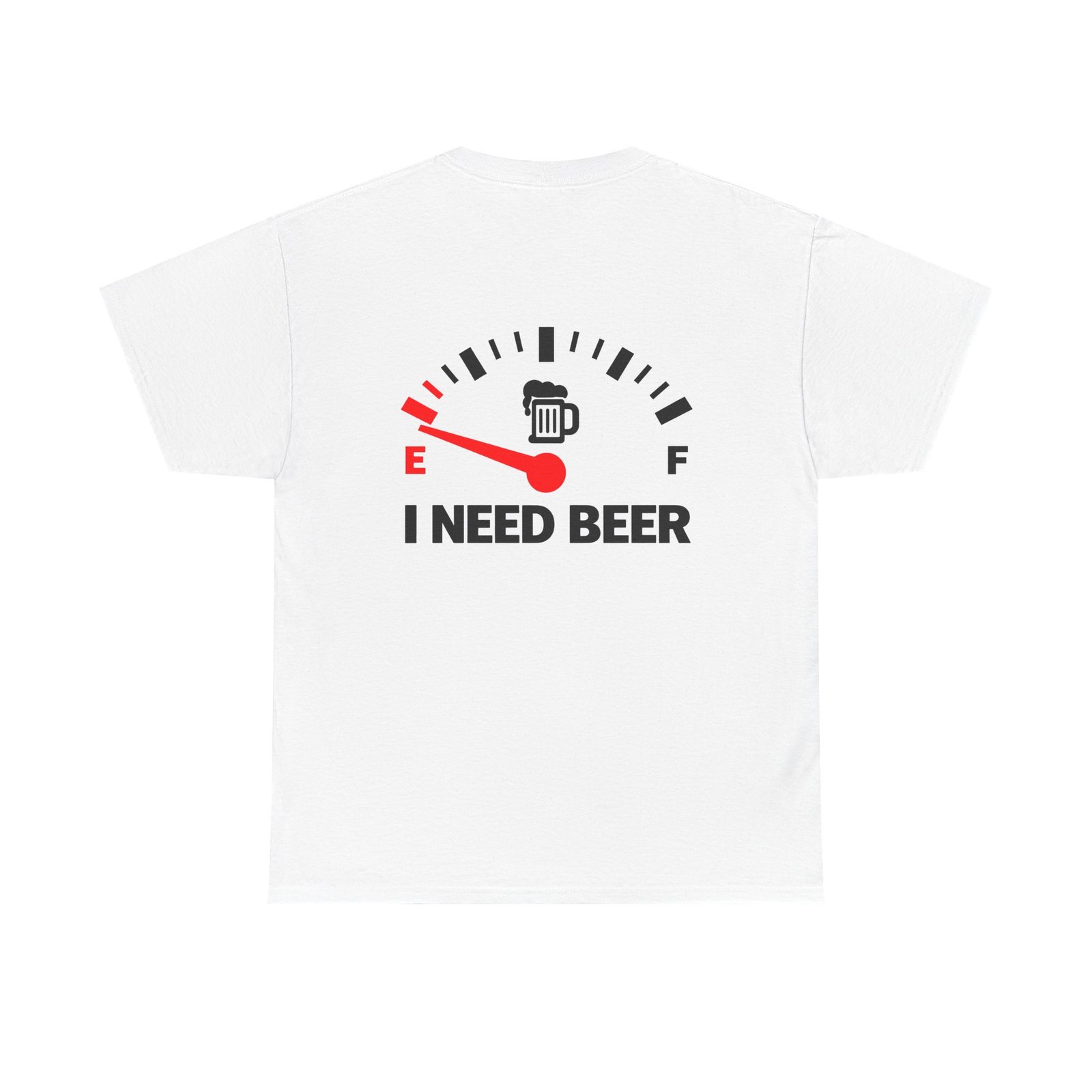I Need Beer Funny Drinking T-Shirt