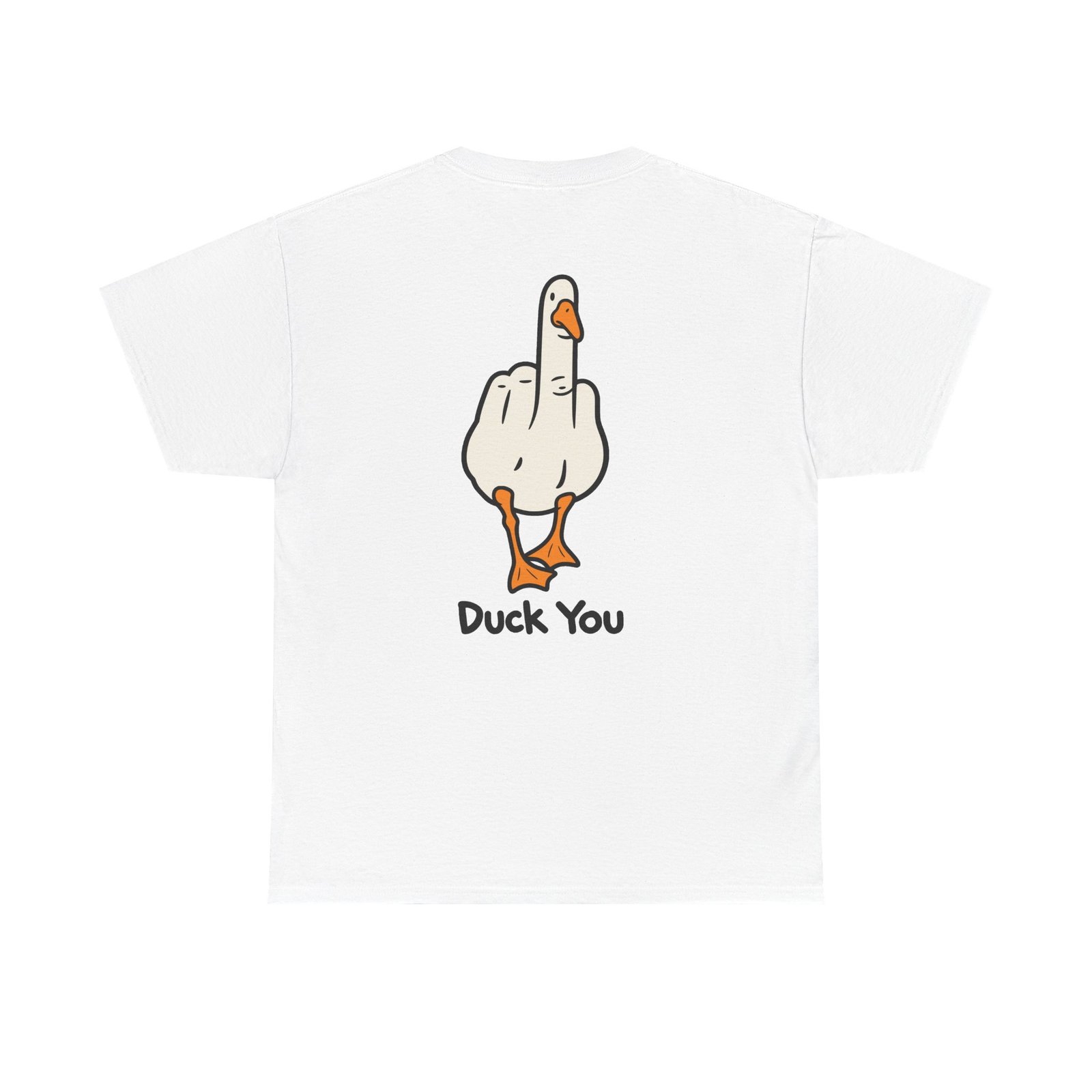 Duck You Funny Graphic T-Shirt
